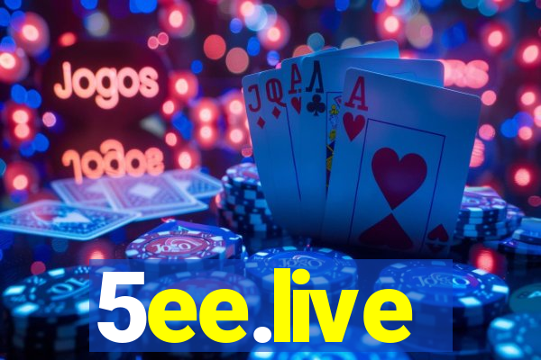 5ee.live