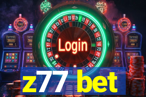 z77 bet