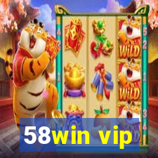 58win vip