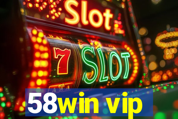 58win vip