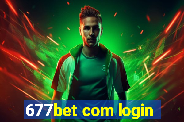 677bet com login