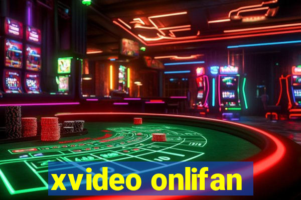 xvideo onlifan