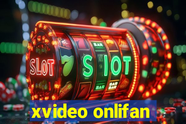 xvideo onlifan