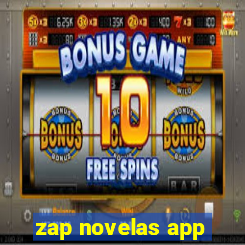 zap novelas app