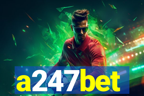 a247bet