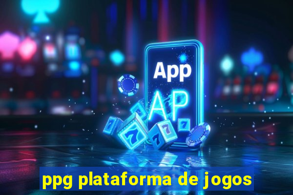 ppg plataforma de jogos