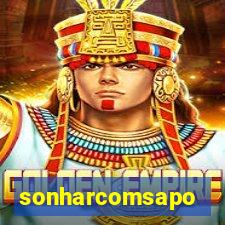 sonharcomsapo