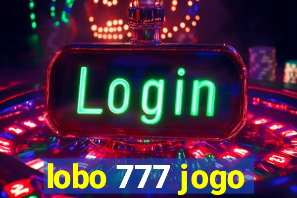 lobo 777 jogo