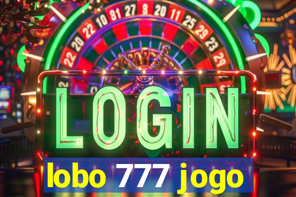 lobo 777 jogo