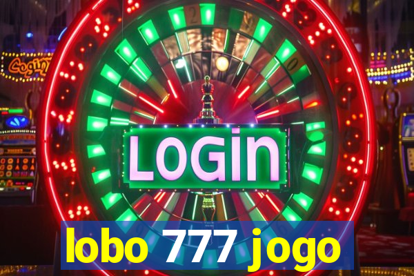 lobo 777 jogo