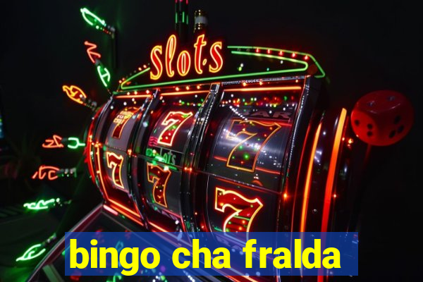 bingo cha fralda