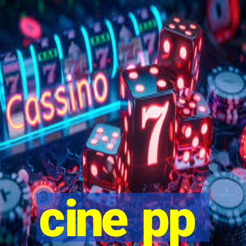 cine pp