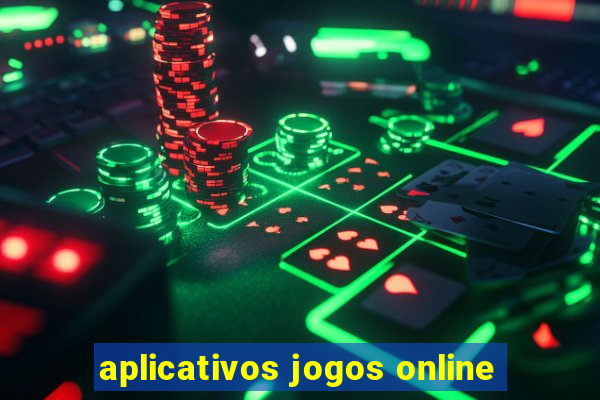 aplicativos jogos online