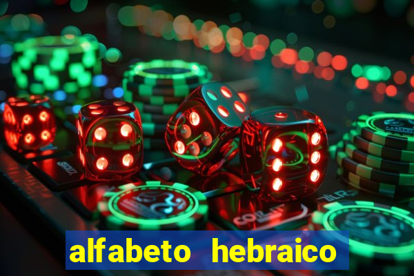 alfabeto hebraico de a a z