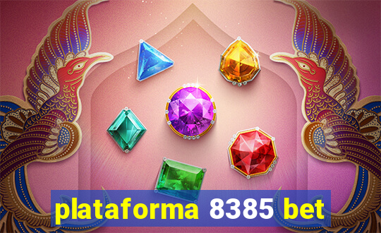 plataforma 8385 bet