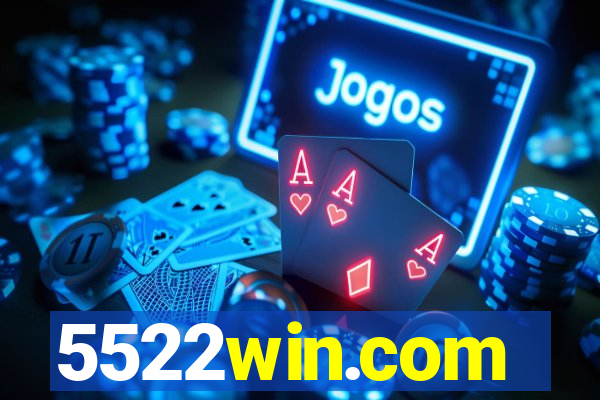 5522win.com