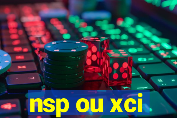 nsp ou xci