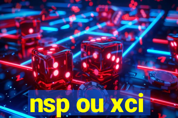 nsp ou xci