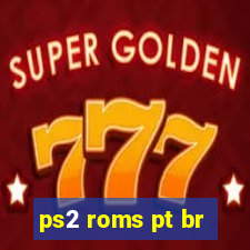 ps2 roms pt br