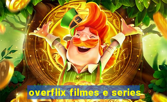 overflix filmes e series