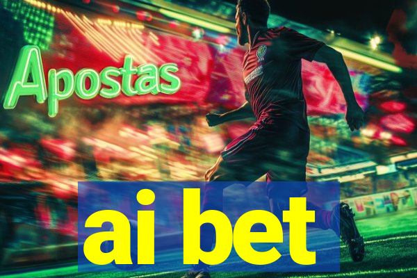 ai bet