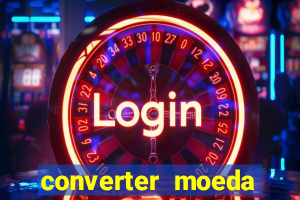 converter moeda cruzeiro para real