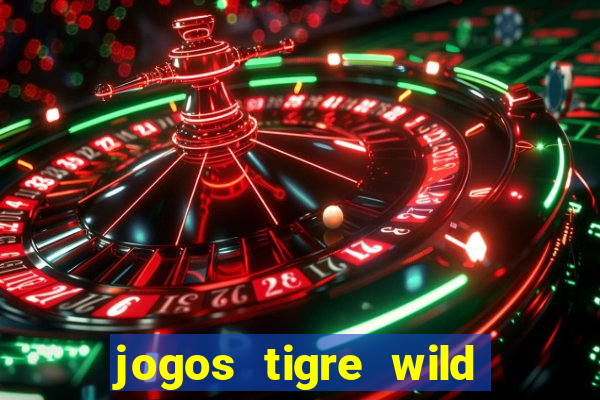 jogos tigre wild fortune tiger