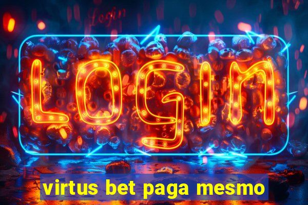 virtus bet paga mesmo