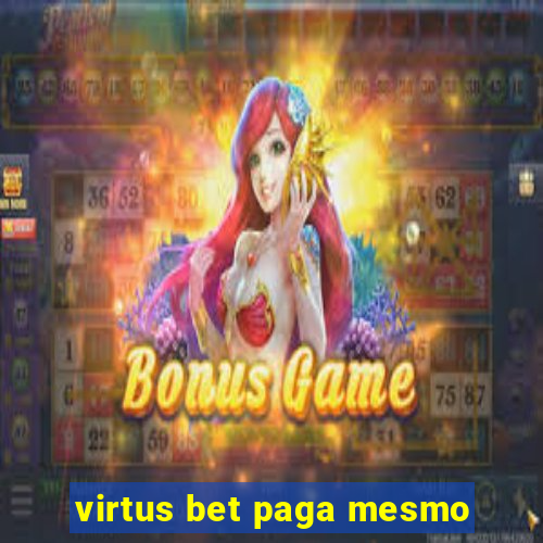 virtus bet paga mesmo