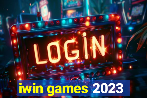 iwin games 2023