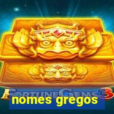 nomes gregos