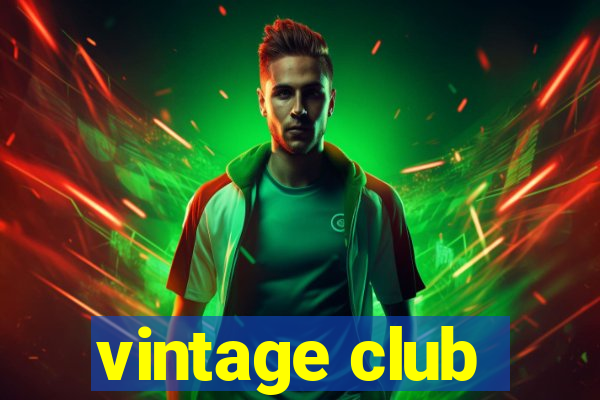 vintage club