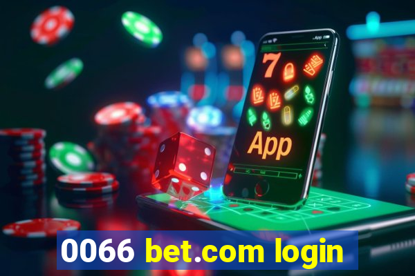 0066 bet.com login