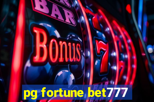 pg fortune bet777