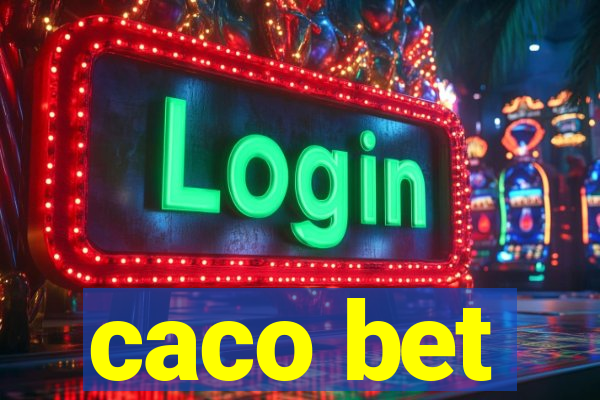 caco bet