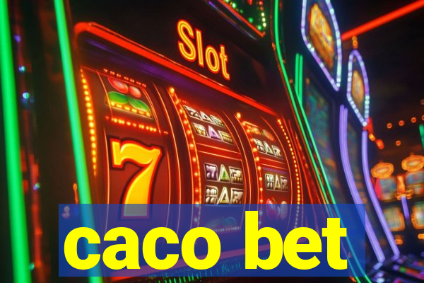 caco bet