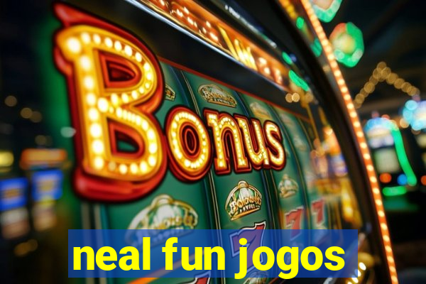 neal fun jogos