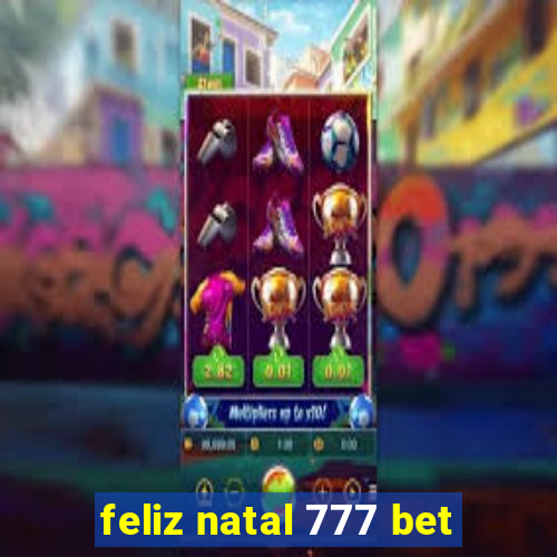 feliz natal 777 bet