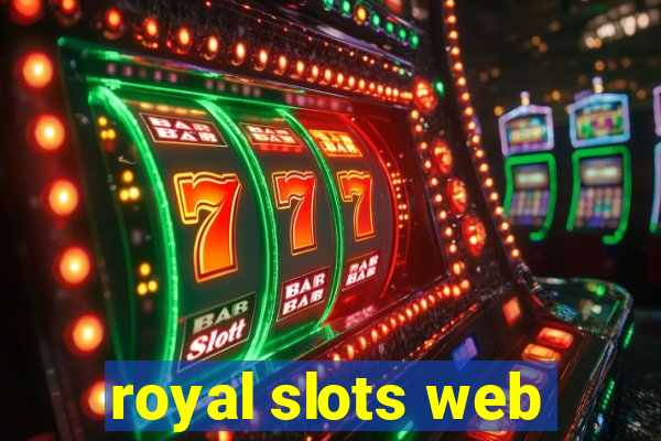 royal slots web