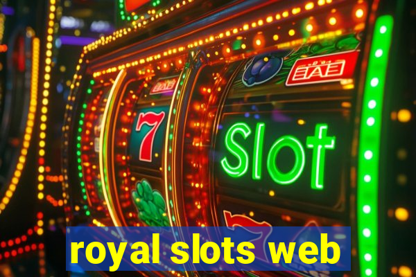 royal slots web