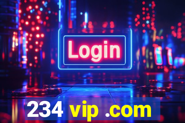 234 vip .com