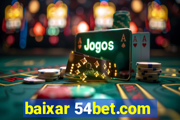 baixar 54bet.com