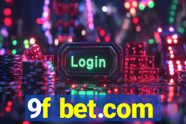 9f bet.com