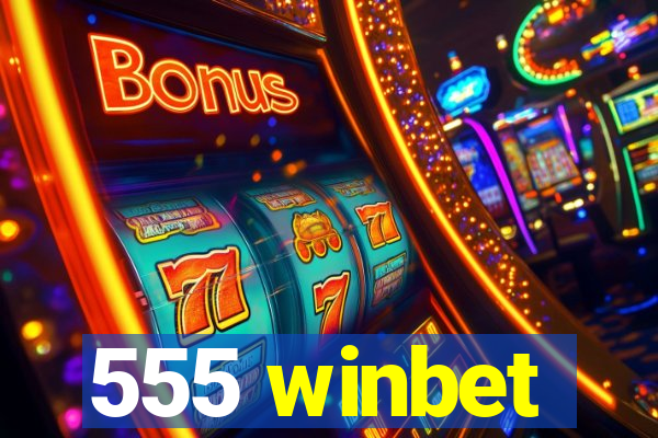 555 winbet