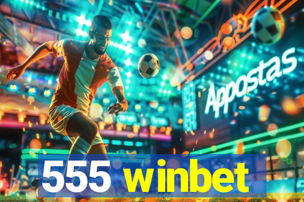 555 winbet