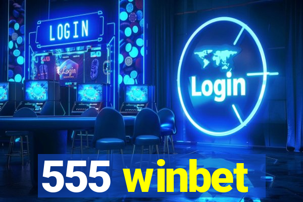 555 winbet