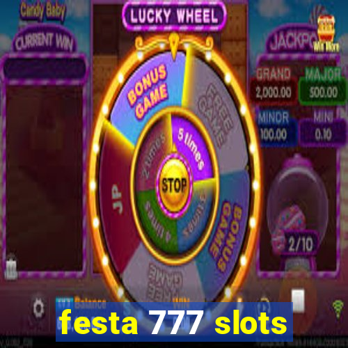 festa 777 slots