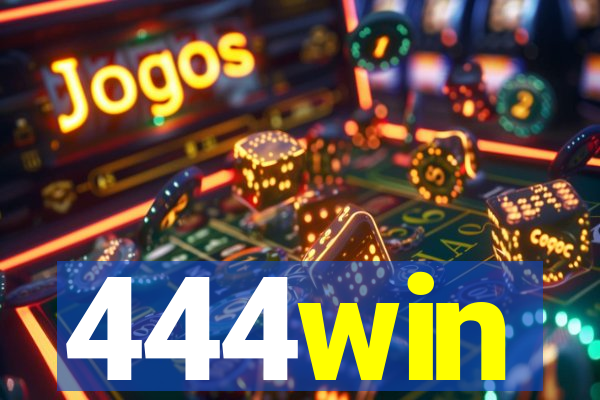 444win