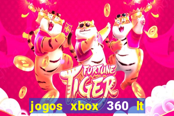 jogos xbox 360 lt 3.0 download