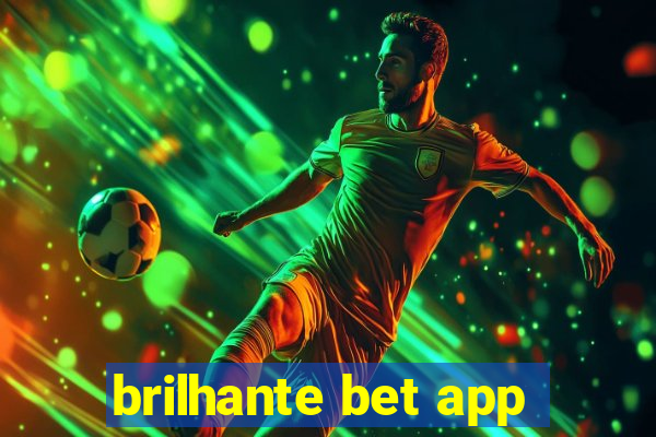 brilhante bet app